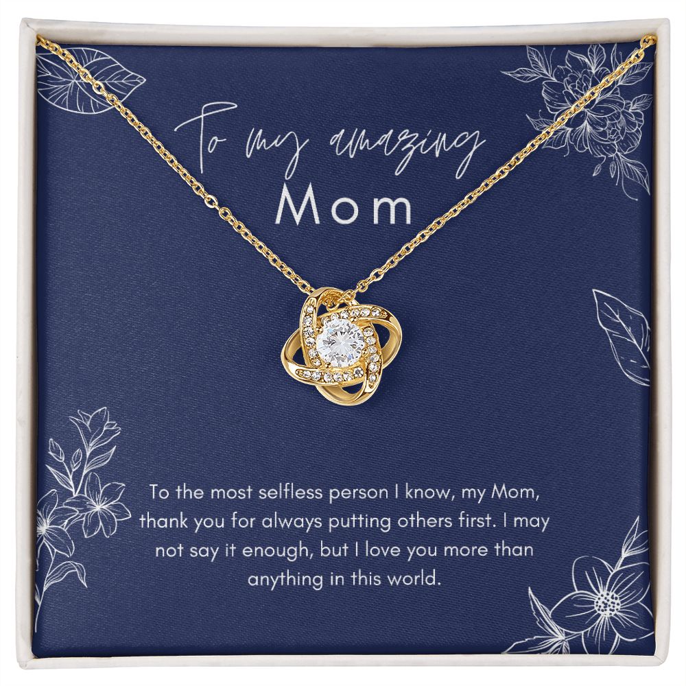 To My Amazing Mom Selfless Love Knot Necklace