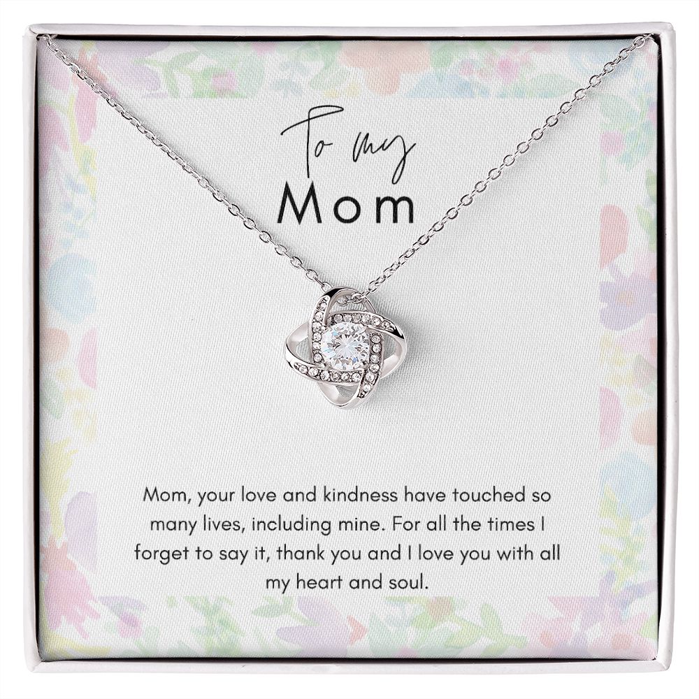 To My Mom Kindness Love Knot Necklace