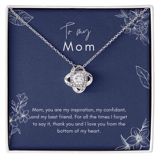 To My Mom My Inspiration Love Knot Necklace