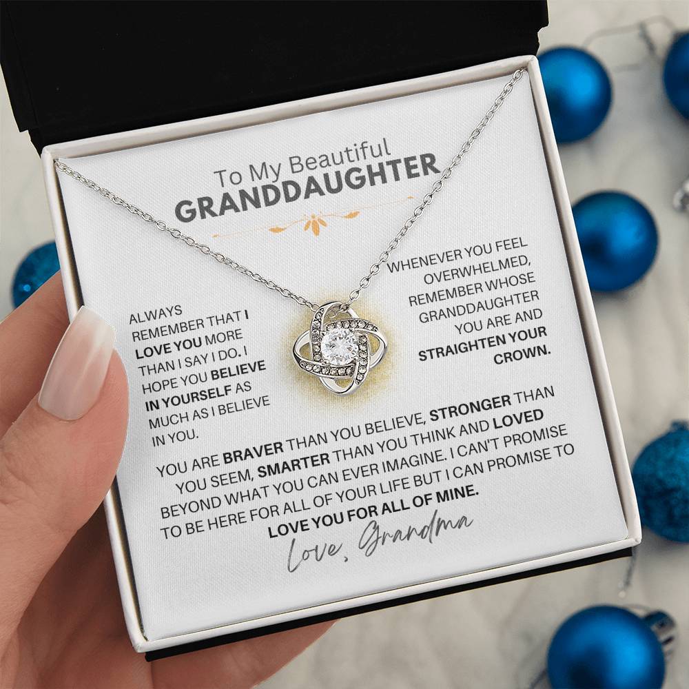[ALMOST SOLD OUT] To My Beautiful Granddaughter You Are Braver Than You Believe - Love Grandma TKC96