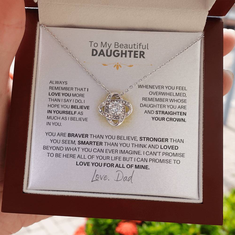 [ALMOST SOLD OUT] To My Beautiful Daughter You Are Braver Than You Believe - Love DAD