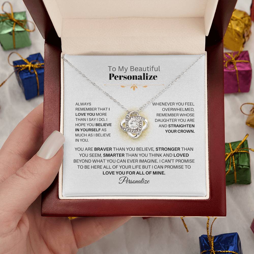 {PERSONALIZED} To My Beautiful {Daughter} You Are Braver Than You Believe - Love {Parent} Title14K White Gold Finish